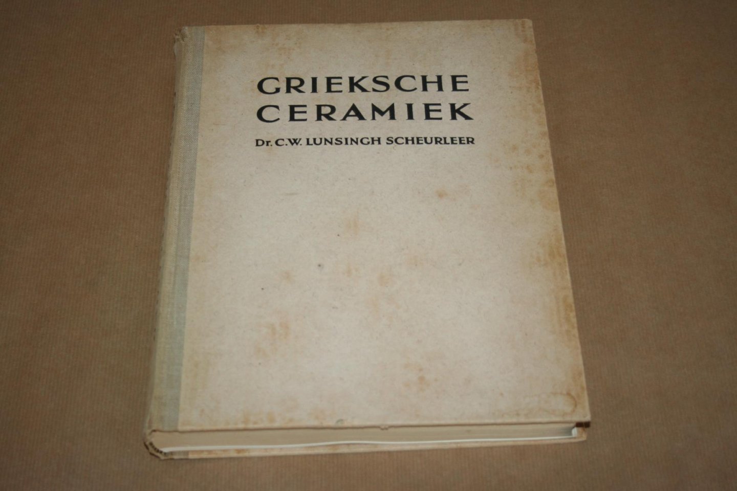 Dr. C.W. Lunsingh Scheurleer - Grieksche Ceramiek