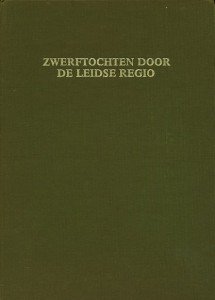 Kemner, Frederik - Zwerftochten door de Leidse Regio. Pentekeningen.