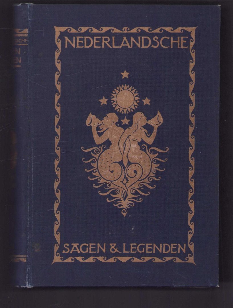 Cohen, Josef (ill Pol Dom) - Dl. 1, Nederlandsche sagen en legenden ( blauwe linnen band met goudopdruk)