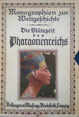Steindorff, G. - Die Blütezeit des Pharaonenreichs