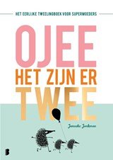 O jee, het zijn er twee - Het eerlijke tweelingboek voor supermoeders