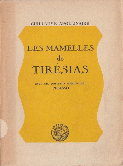 Apollinaire, Guillaume - Les mamelles de Tirésias.