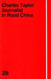Taylor, Charles - Journalist in Rood China
