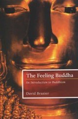 The Feeling Buddha - An Introduction to Buddhism