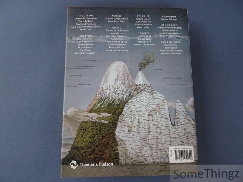 Hanbury-Tenison, Robin. - The great explorers. Edited by Robin Hanbury-Tenison. With 240 illustrations.