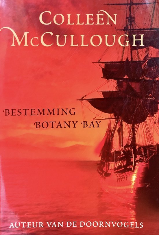 Colleen McCullough - Bestemming Botany Bay