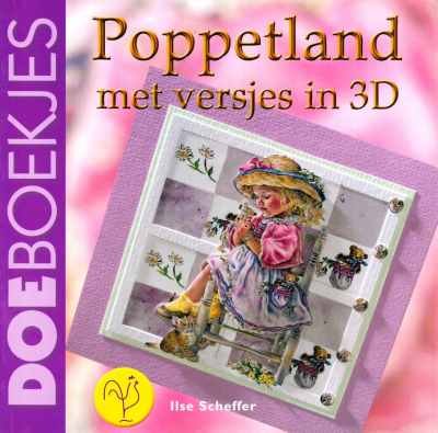 Ilse Scheffer - Poppetland met versjes in 3D
