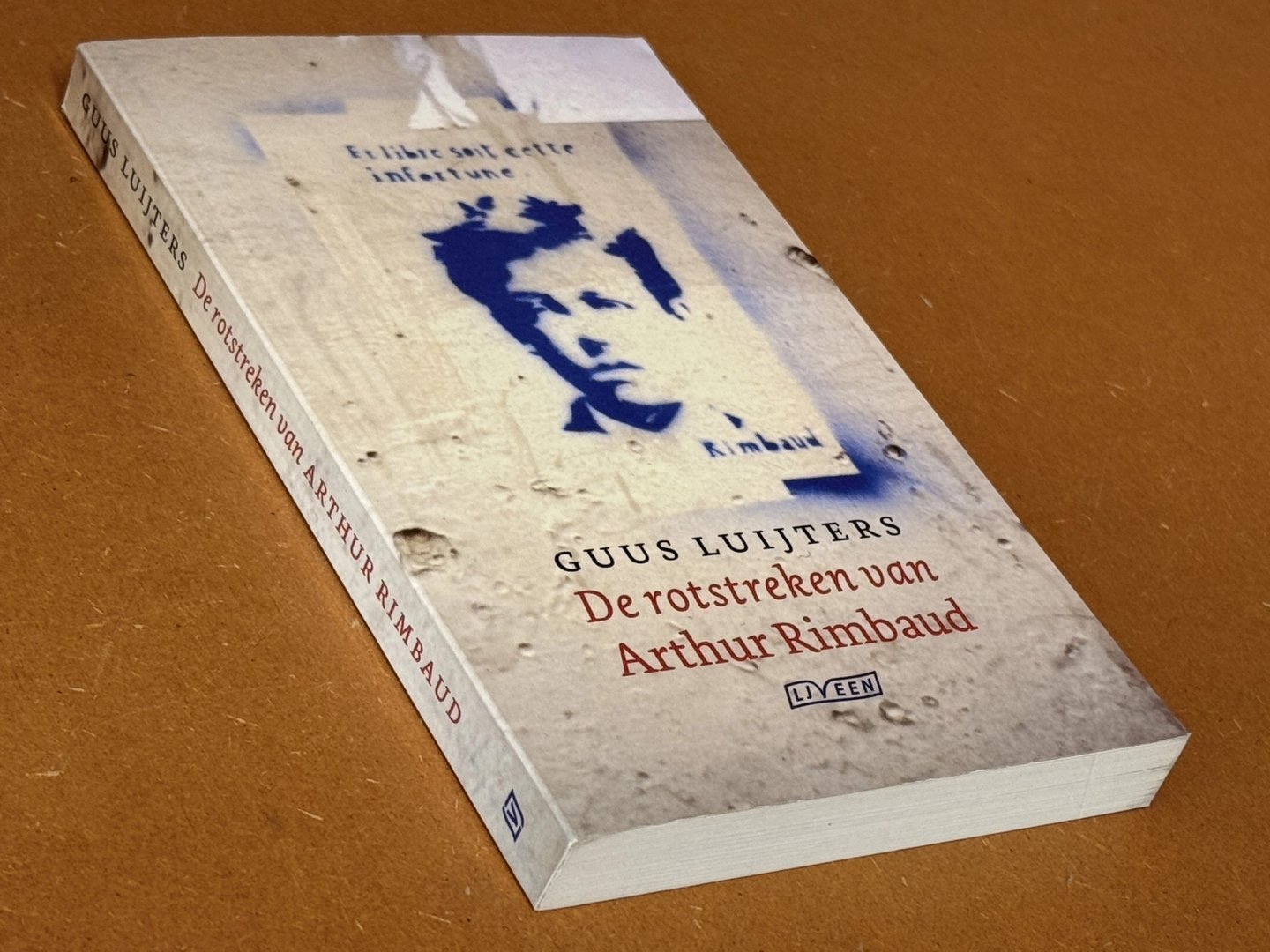 Guus Luijters - De rotstreken van Arthur Rimbaud