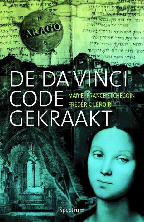 Marie-France Etchegoin - De Da Vinci Code Gekraakt