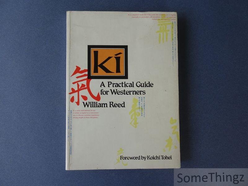 William Reed. - Ki. A practical guide for Westerners.