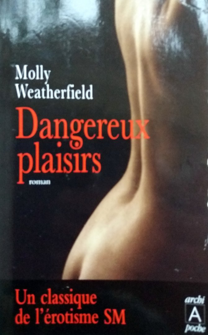 Weatherfield, Molly - Dangereux plaisirs (FRANSTALIG)