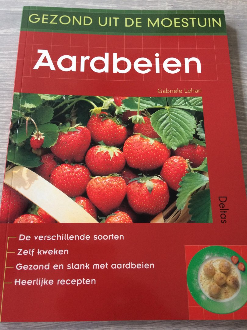 Lehari, G. - Gezond uit de moestuin / Aardbeien