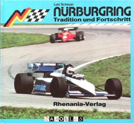 Luki Scheuer - Nürburgring. Tradition und Fortschritt