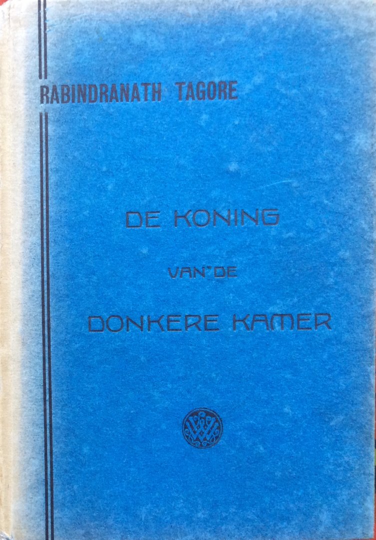 Tagore, Rabindranath - De koning van de donkere kamer