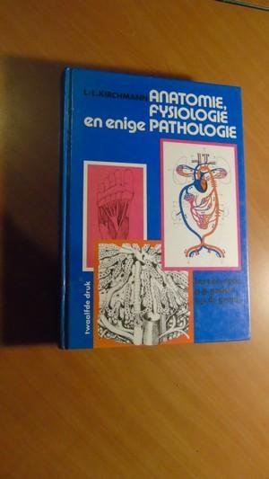 Kirchmann, L. - Anatomie, fysiologie en enige pathologie