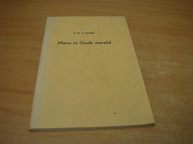 Velema, W.H - Mens in Gods wereldje