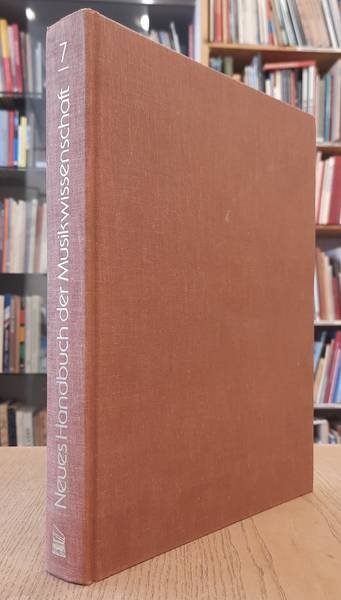 DANUSER, HERMANN. - Die Musik des 20. Jahrhunderts, Neues Handbuch der Musikwissenschaft; Band 7