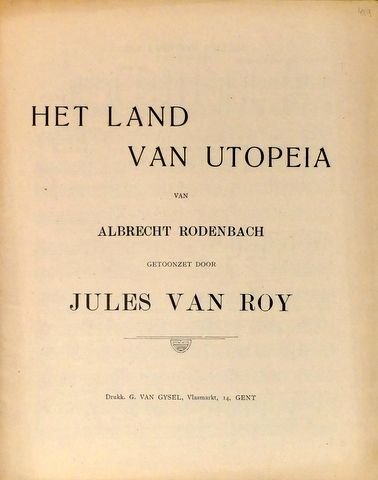 Van Roy, Jules: - Het land van Utopeia van Albrecht Rodenbach