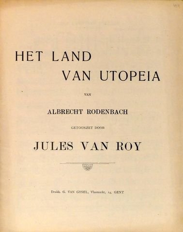 Van Roy, Jules: - Het land van Utopeia van Albrecht Rodenbach