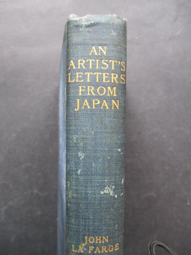 FARGE, John la - An artist's letters from Japan.