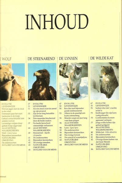 Honders, J .. Zuidermeer en de redactie The Reader's Digest - De Siberische TAIGA: Wolf - Steenarend - Lynxen - Wilde kat - Eland - Hermelijn - Bosmieren - Nachtvlinders .. Uit de serie: Dieren in het wild