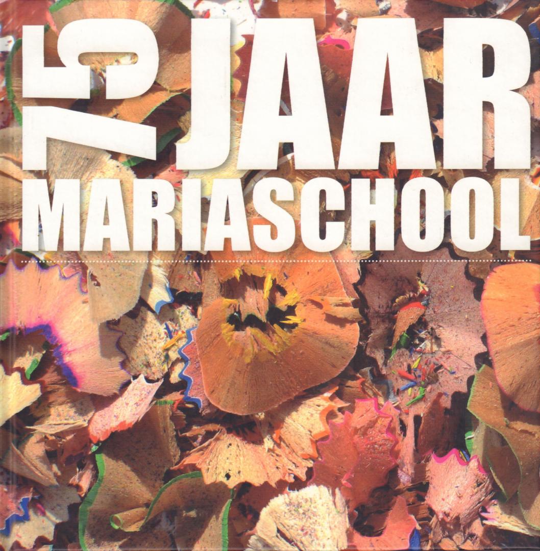 Diverse auteurs - 75 Jaar Mariaschool (Hoorn), hardcover, gave staat