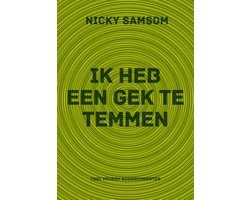 Nicky Samsom - Ik heb een gek te temmen
