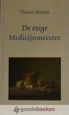 Watson, Thomas - De enige Medicijnmeester *nieuw* nu van  14,50 voor
