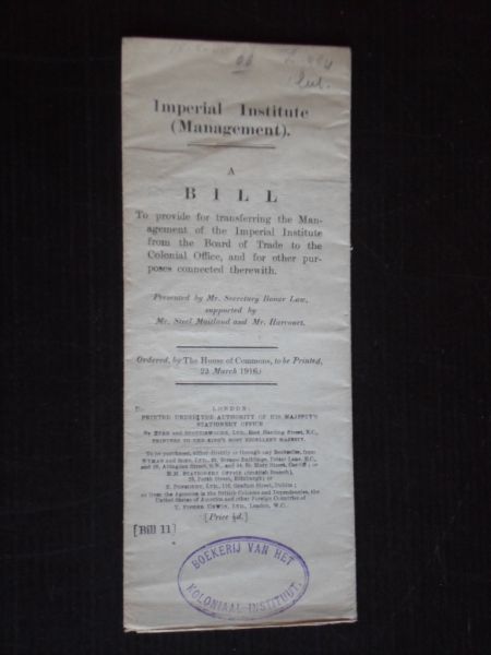  - A Bill to provide for transferring the Management of the Imperial Institute from the Board of Trade to the Colonial Office