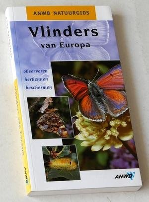  - Vlinders van Europa. Observeren - Herkennen - Beschermen