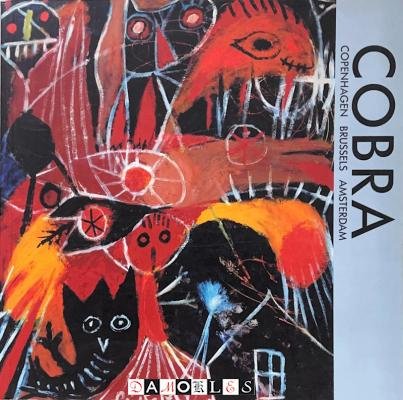 Peter Shield - Cobra: Copenhagen, Brussels, Amsterdam