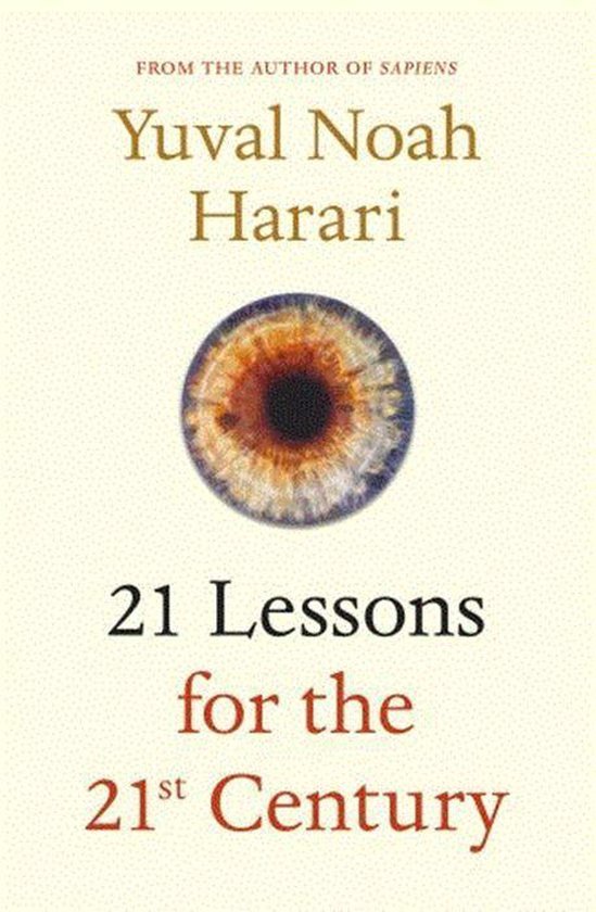 Yuval Noah Harari - 21 Lessons for the 21st Century