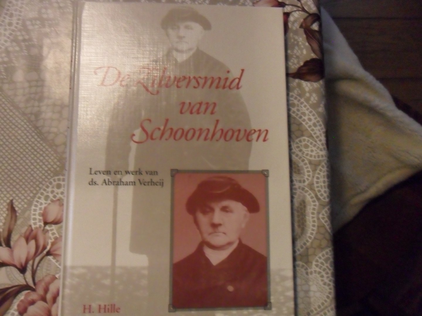 Hille H. - De zilversmid van Schoonhoven