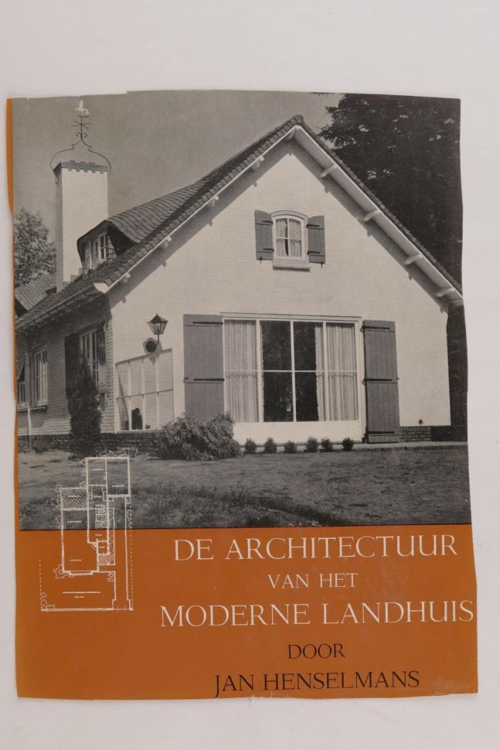 Henselmans, Jan - De architectuur van het moderne landhuis (3 foto's)