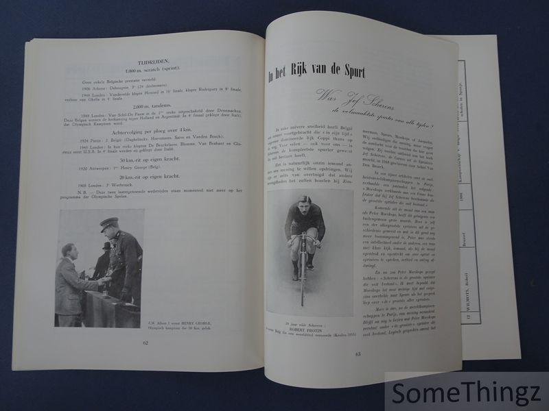 van den Broeck, Achille / Gouchez, Armand en Vandenbak Arthur [medewerker] - Grepen uit de geschiedenis van de Belgische wielersport, 1882-1950. Enige feiten, enige data, anekdoten, herinneringen.