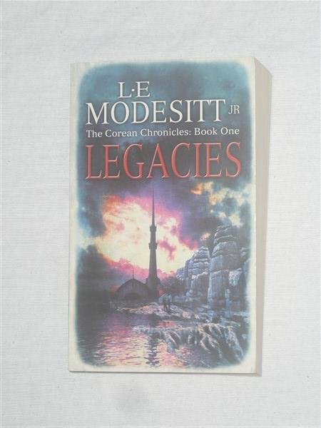 Modesitt jr, L. E. - The Corean Chronicles, Book One: Legacies