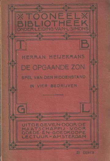 Heijermans, Herman - De opgaande zon. Een spel van den middenstand in vier bedrijven