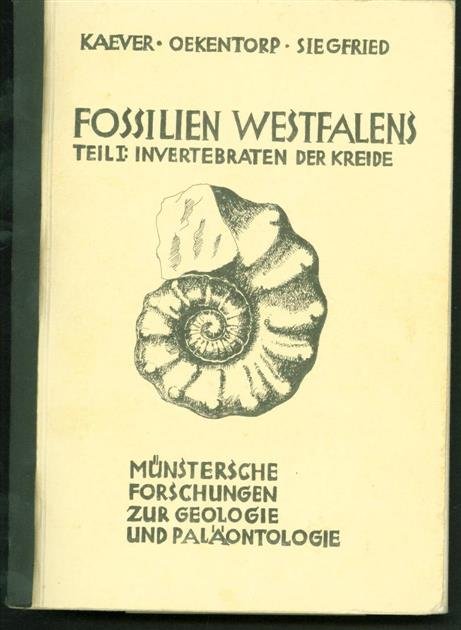 Kaever, M. - Fossilien westfalens. Teil 1. : Invertebraten der Kreide