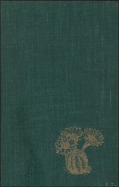 LEESE, Oliver and Margaret; - DESERT PLANTS - CACTI AND SUCCULENTS IN THE WILD AND IN CULTIVATION,