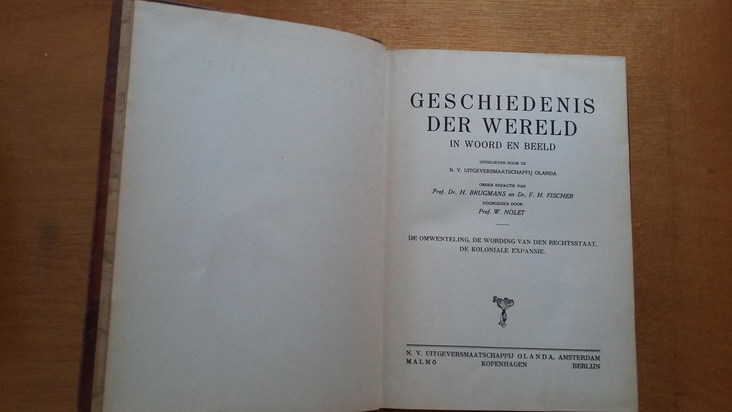 Brugmans, H.; Fischer, F.H. - Geschiedenis der wereld in woord en beeld (6 delen)