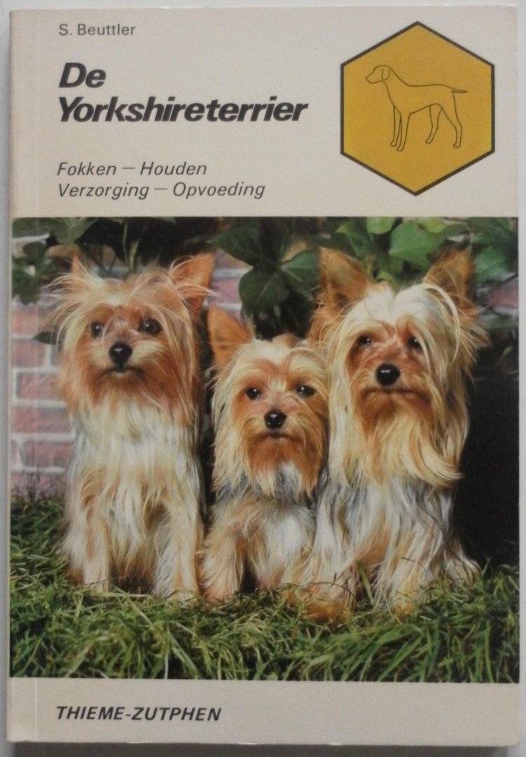 Beuttler S. - De Yorkshireterrier. Fokken-Houden-Verzorging-Opvoeding