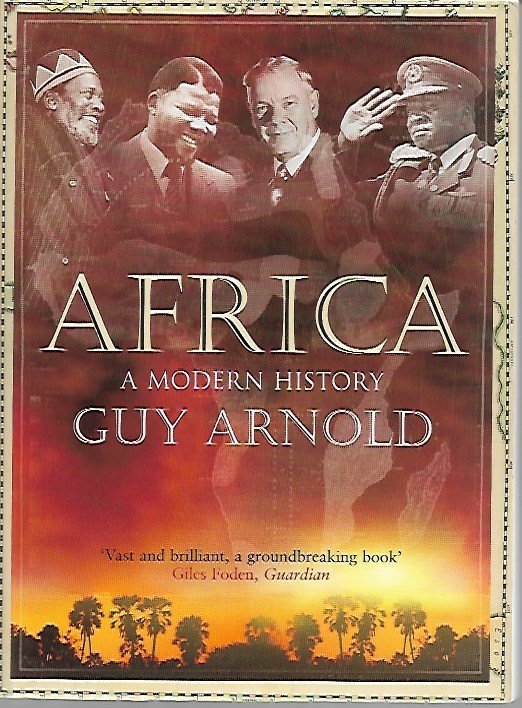 ARNOLD Guy - Africa. A modern history