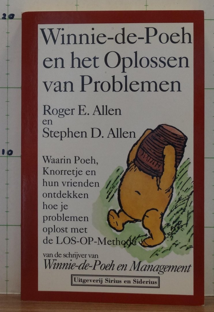 Allen, Roger E. - Allen, Stephen D. - Shepard, E.H. (ill.) - Winnie-de-Poeh en het oplossen van problemen