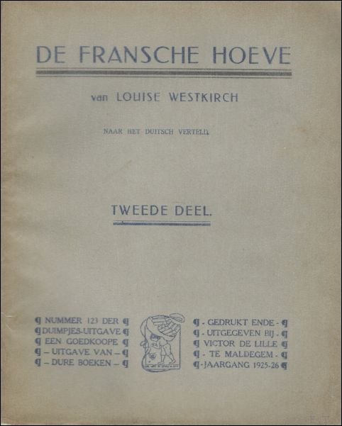 WESTKIRCH, Louise. - DE FRANSCHE HOEVE. NAAR HET DUITSCH VERTELD.  TWEEDE DEEL.