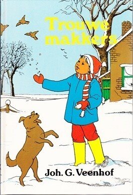 Veenhof, Joh. G. - Trouwe makkers
