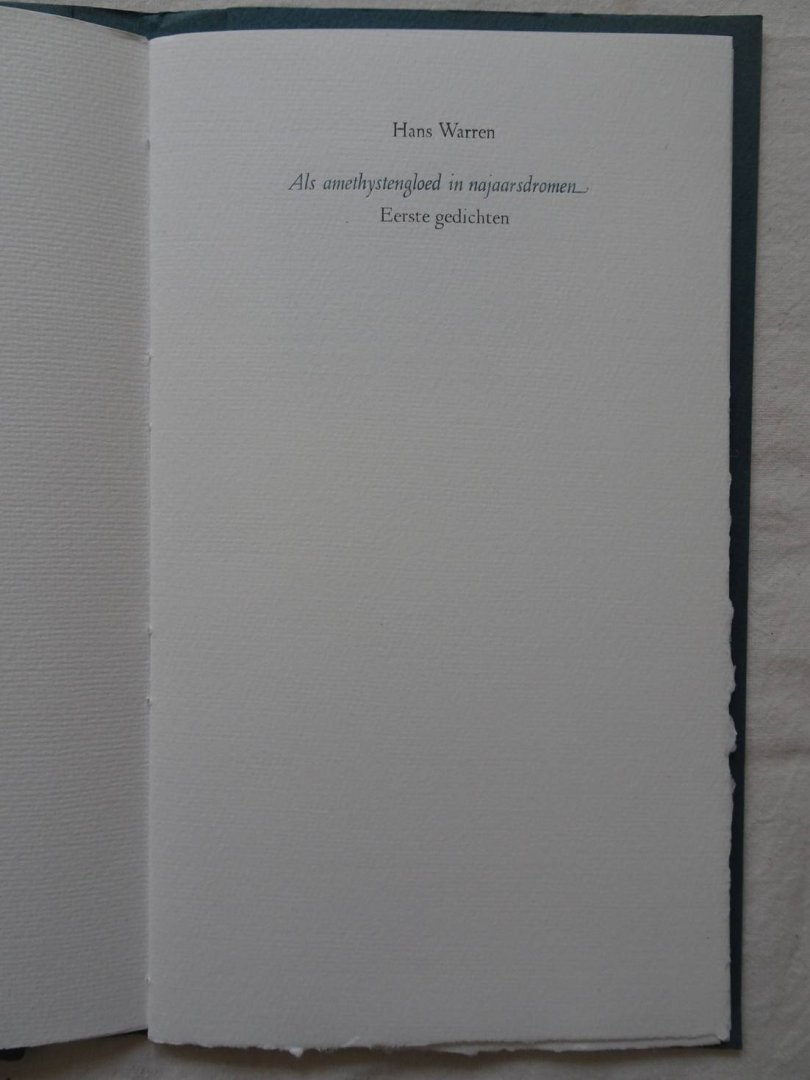 Warren, Hans. - Als amethystengloed in najaarsdromen. Eerste gedichten.