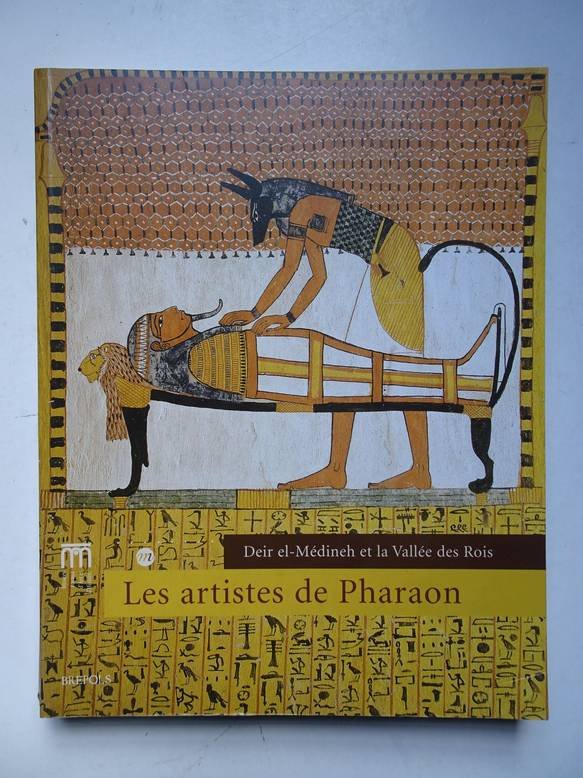 Posselle, Laurence (ed.). - Les artistes de Pharaon; Deir-el-Médineh et la Vallée des Rois.