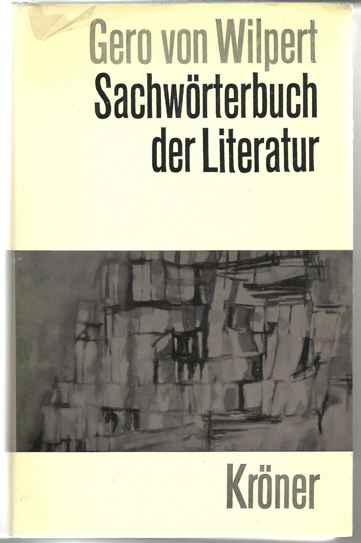 Wilpert, Gero von - Sachwörterbuch der Literatur