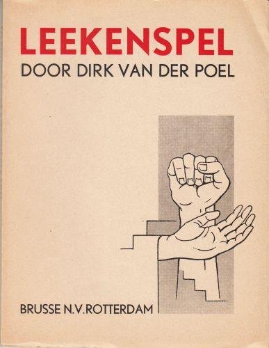 POEL, Dirk van der (Wim SCHUHMACHER cover art). - Leekenspel.