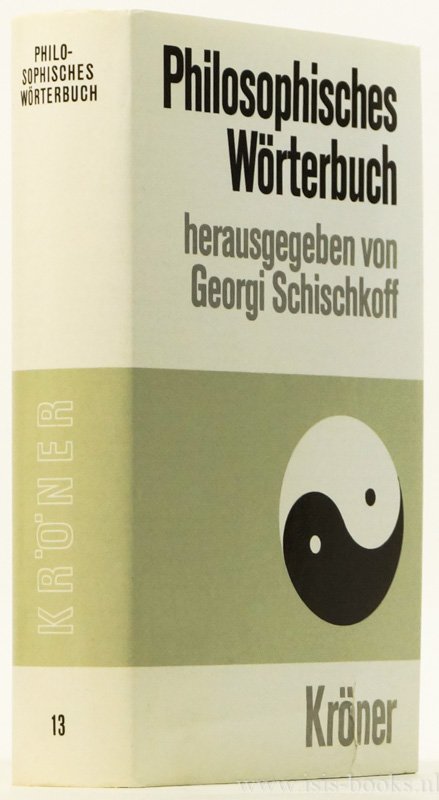 SCHMIDT, H. - Philosophisches Wörterbuch. Begründet von H. Schmidt. Neu bearbeitet von G. Schischkoff.